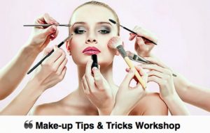 Make-up Tip & Tricks Workshop
