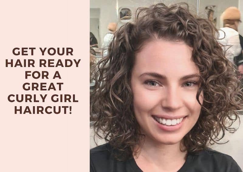 Get Your Hair Ready for a Great Curly Girl Haircut